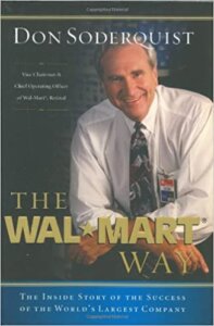 The Wal-Mart Way by Don Soderquist